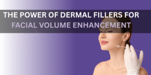 Facial Volume Enhancement